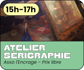 15H00 Atelier Sérigraphie Association l'Encrage, Prix Libre - Durée 4H